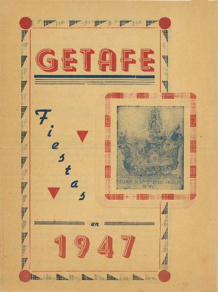 Fiestas patronales en honor a Nuestra Señora de los Ángeles 1947 Getafe